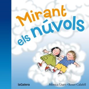 MIRANT ELS NUVOLS | 9788424658236 | MONICA USART & MONTSE CALAFELL