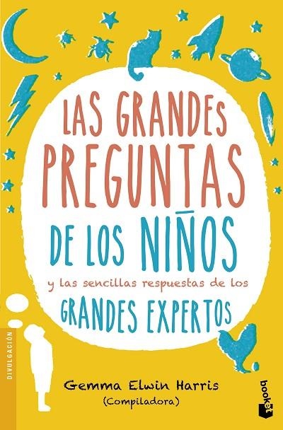 LAS GRANDES PREGUNTAS DE LOS NIÑOS | 9788408151692 | ELWIN HARRIS, GEMMA