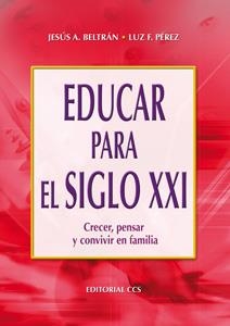 EDUCAR PARA EL SIGLO XXI | 9788483163030 | BELTRAN, JESUS A.