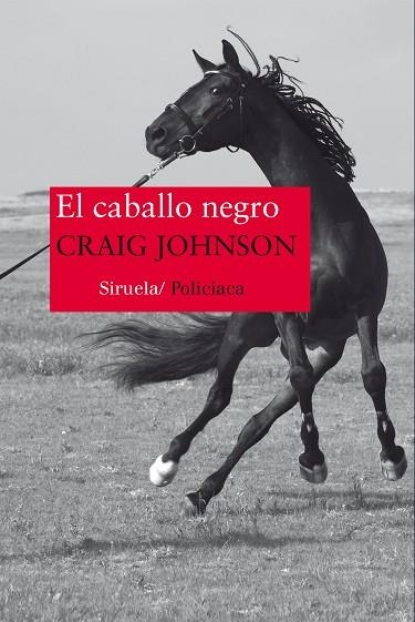 EL CABALLO NEGRO | 9788416638871 | Craig Johnson