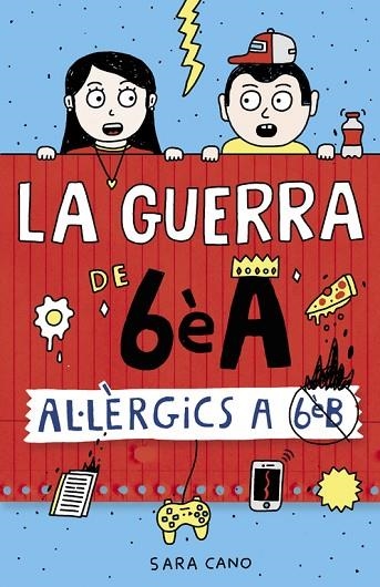 LA GUERRA DE 6E A 01 AL·LERGICS A 6E B | 9788420485164 | SARA CANO