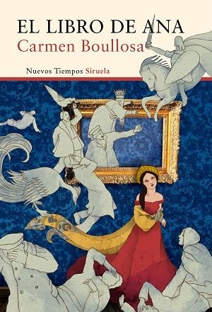 EL LIBRO DE ANA | 9788416749003 | CARMEN BOULLOSA