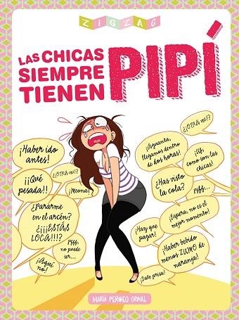 LAS CHICAS SIEMPRE TIENEN PIPI | 9788416308019 | MARIA PERINEO ORINAL