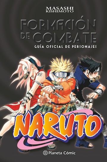 NARUTO FORMACION DE COMBATE | 9788416636433 | MASASHI KISHIMOTO