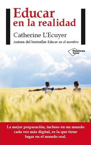 EDUCAR EN LA REALIDAD | 9788416256563 | CATHERINE L'ECUYER