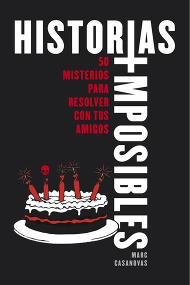HISTORIAS IMPOSIBLES | 9788490435755 | MARC CASANOVAS & VICTOR ARAGON