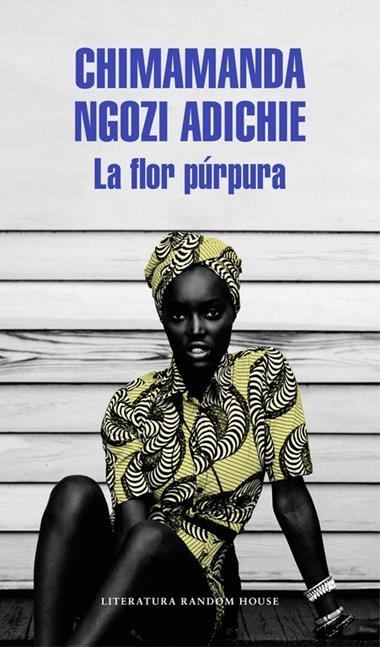 LA FLOR PURPURA | 9788439731214 | CHIMAMANDA NGOZI ADICHIE