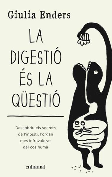 LA DIGESTIO ES LA QUESTIO | 9788492920136 | GIULIA ENDERS