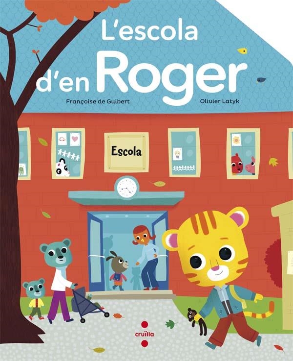 L'ESCOLA D'EN ROGER | 9788466139915 | FRANÇOISE DE GUIBERT