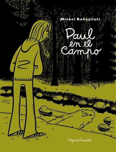 PAUL EN EL CAMPO | 9788493608118 | MICHEL RABAGLIATI