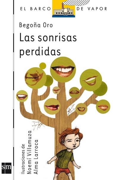 LAS SONRISAS PERDIDAS | 9788467507089 | BEGOÑA ORO