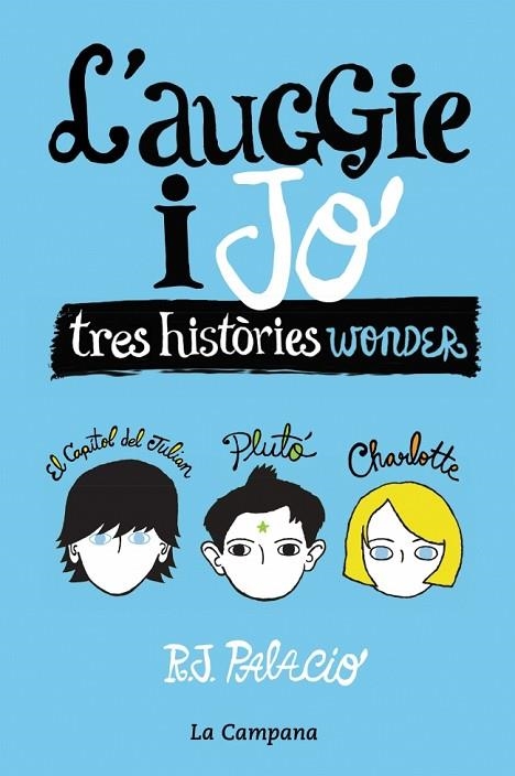 L'AUGGIE I JO | 9788416863006 | R. J. PALACIO