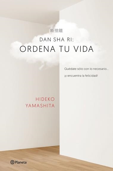 DAN-SHA-RI ORDENA TU VIDA | 9788408160434 | HIDEKO YAMASHITA