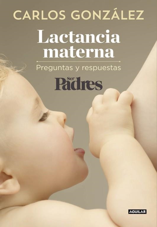 LACTANCIA MATERNA | 9788403515840 | CARLOS GONZALEZ
