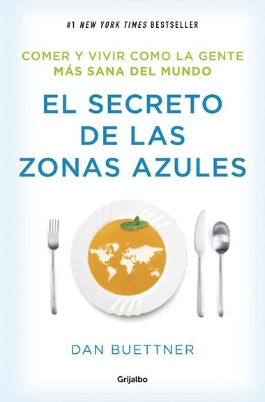 EL SECRETO DE LAS ZONAS AZULES | 9788425354304 | DAN BUETTNER
