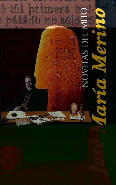 LAS NOVELAS DEL MITO | 9788420478678 | JOSE MARIA MERINO SANCHEZ