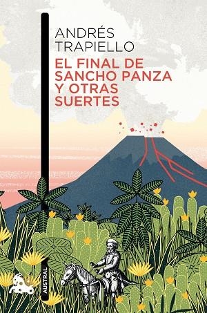 EL FINAL DE SANCHO PANZA Y OTRAS SUERTES | 9788423351411 | ANDRES TRAPIELLO