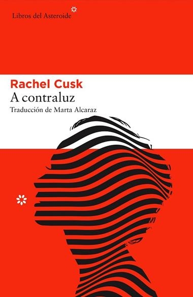 A CONTRALUZ | 9788416213825 | RACHEL CUSK