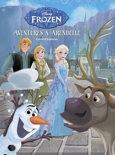 FROZEN AVENTURES A ARENDELLE | 9788491370499 | DISNEY