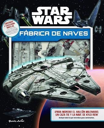 STAR WARS FABRICA DE NAVES | 9788408157045 | STAR WARS