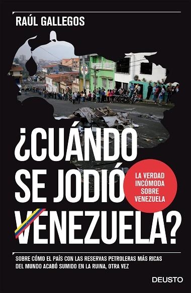CUANDO SE JODIO VENEZUELA? | 9788423425617 | RAUL GALLEGOS