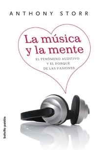 LA MUSICA Y LA MENTE | 9788449321191 | ANTHONY STORR