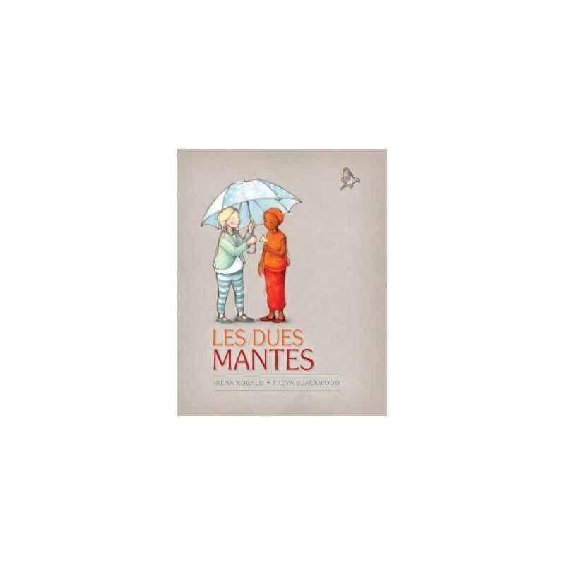 LES DUES MANTES | 9788415315308 | IRENA KOBALD & FREYA BLACKWOOD