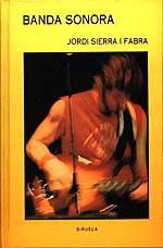 BANDA SONORA | 9788478441594 | JORDI SIERRA I FABRA