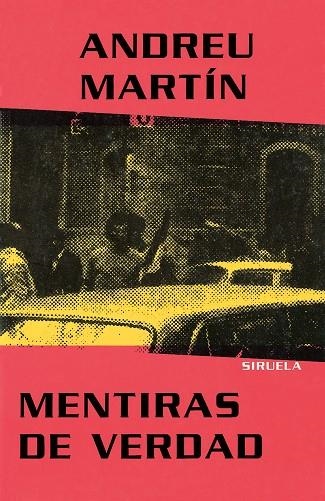 MENTIRAS DE VERDAD | 9788478445141 | ANDREU MARTIN