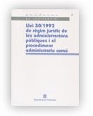 LLEI 30/1992 DEL REGIM JURIDIC DE LES ADMINISTRACIONS PUBLIQ | 9788439349792 | VARIS