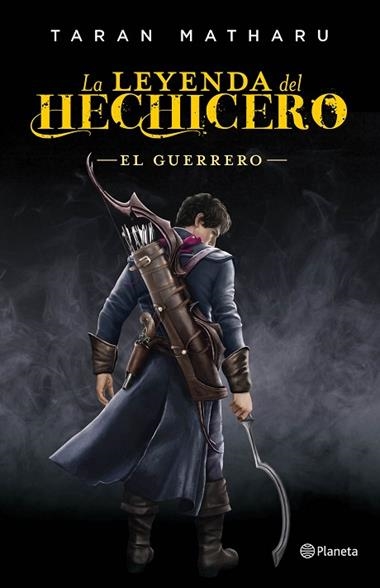 LA LEYENDA DEL HECHICERO 2 EL GUERRERO | 9788408161790 | TARAN MATHARU