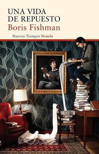 UNA VIDA DE REPUESTO | 9788416854066 | BORIS FISHMAN