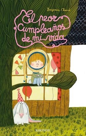 EL PEOR CUMPLEAÑOS DE MI VIDA | 9788416126675 | BENJAMIN CHAUD