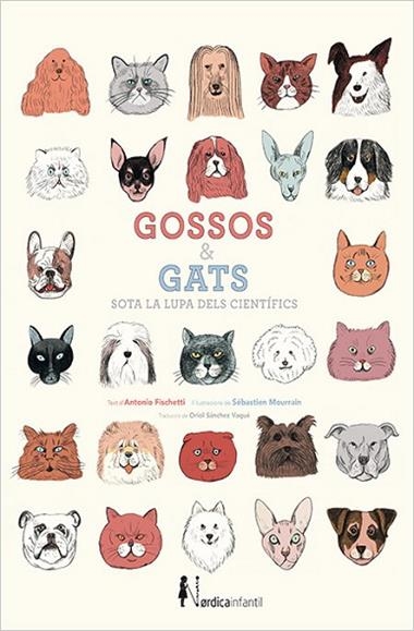 GOSSOS & GATS SOTA LA LUPA DELS CIENTIFICS | 9788416830176 | ANTONIO FISCHETTI & SEBASTIEN MOURRAIN