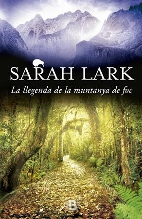 LA LLEGENDA DE LA MUNTANYA DE FOC | 9788466659109 | SARAH LARK