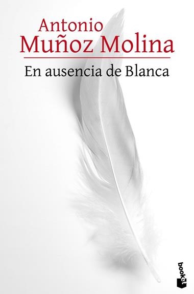 EN AUSENCIA DE BLANCA | 9788432229527 | ANTONIO MUÑOZ MOLINA