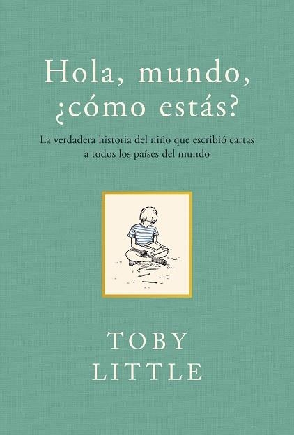 HOLA MUNDO COMO ESTAS | 9788415070733 | TOBY LITTLE