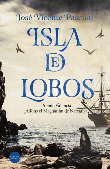 ISLA DE LOBOS | 9788416580538 | JOSE VICENTE PASCUAL