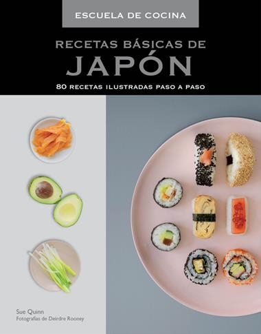 RECETAS BASICAS DE JAPON | 9788415989264 | SUE QUINN & DIERDRE ROONEY