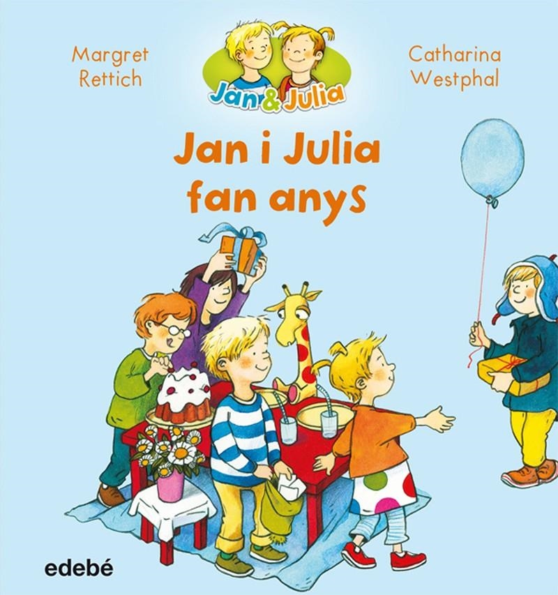 JAN I JULIA FAN ANYS | 9788468327716 | MARGRET RETTICH & CATHARINA WESTPHAL