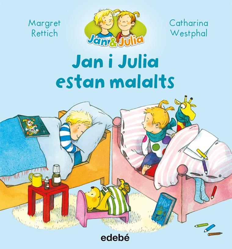 JAN I JULIA ESTAN MALALTS | 9788468327730 | MARGRET RETTICH & CATHARINA WESTPHAL