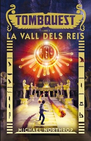 TOMBQUEST 3 LA VALL DELS REIS | 9788424658496 | MICHAEL NORTHROP