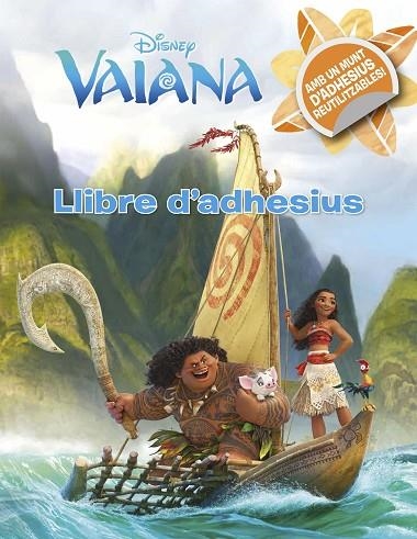 VAIANA LLIBRE D'ADHESIUS | 9788491370741 | DISNEY