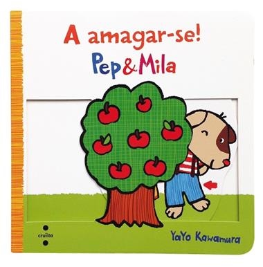 PEP & MILA A AMAGAR-SE | 9788466140317 | YAYO KAWAMURA