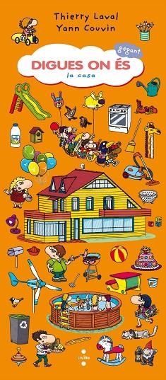 DIGUES ON ES LA CASA | 9788466141567 | THIERRY LAVAL & YANN COUVIN