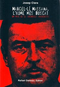 MARCEL·LI MASSANA L'HOME MES BUSCAT | 9788423208227 | JOSEP CLARA