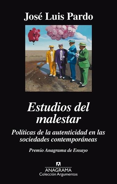 ESTUDIOS DEL MALESTAR POLITICAS DE LA AUTENTICIDAD EN LAS SOCIEDADES CONTEMPORANEA | 9788433964083 | JOSE LUIS PARDO