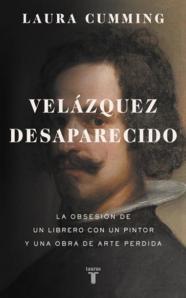 VELAZQUEZ DESAPARECIDO | 9788430618200 | LAURA CUMMING