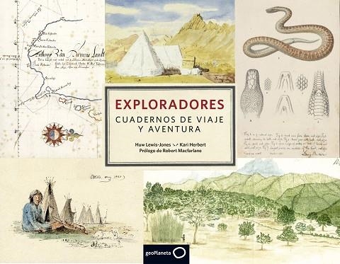 EXPLORADORES CUADERNOS DE VIAJE Y AVENTURA | 9788408159940 | HUW LEWIS-JONES & KARI HERBERT