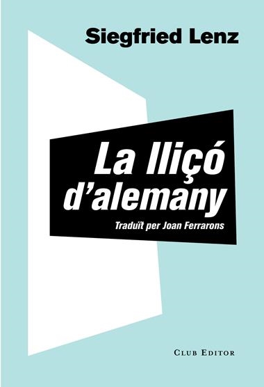 LLIÇO D'ALEMANY | 9788473292061 | SIEGFRIED LENZ